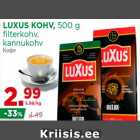 LUXUS KOHV, 500 g
fi lterkohv,
kannukohv