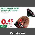 Allahindlus - EESTI PAGAR REHE
RUKKILEIB, 390 g