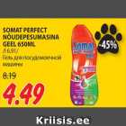 SOMAT PERFECT
NÕUDEPESUMASINA
GEEL 650ML