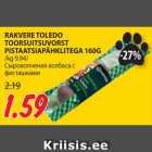 RAKVERE TOLEDO
TOORSUITSUVORST
PISTAATSIAPÄHKLITEGA 160G