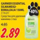 GARNIER ESSENTIAL
SILMAMEIGIEEMALDAJA
150ML