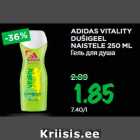 Allahindlus - ADIDAS VITALITY
DUŠIGEEL
NAISTELE 250 ML