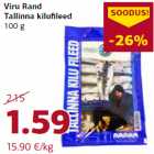 Allahindlus - Viru Rand
Tallinna kilufileed
100 g