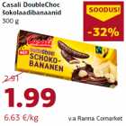 Allahindlus - Casali DoubleChoc
šokolaadibanaanid
300 g