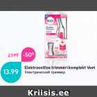 Allahindlus - Elektroonilise trimmeri komplekt Veet
