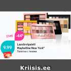 Lauvärvipalet
Maybelline New York*
