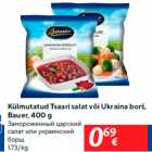 Külmutatud Tsaari salat või Ukraina borš, Bauer, 400 g