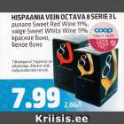 Allahindlus - HISPAANIA VEIN OSTAVA & SERIE 3 L