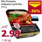 Allahindlus - Nõo Vanaema
ürdipeenra grill-liha
400 g