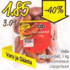 Valla suitsusardell, 1 kg