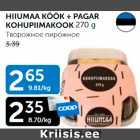 HIIUMAAKÖÖK + OAGAR JOHUPIIMAKOOK 270 G