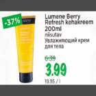 Allahindlus - Lumene Berey Refresh kehakreem 200 ml niisutav