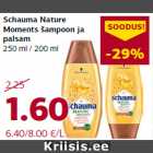 Allahindlus - Schauma Nature
Moments šampoon ja
palsam