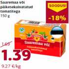 Saaremaa või
päikesekuivatatud
tomatitega
150 g