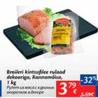 Allahindlus - Broileri kintsufilee rulaad dekooriga, Rannamõisa, 1 kg