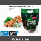 RAKVERE LIHAKAS ŠAŠLÕKK 1 KG