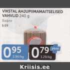 Allahindlus - VIKSTAL AHJUPIIMAMAITSELISED VAHVLID 240 G