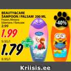 Allahindlus - BEAUTY&CARE
ŠAMPOON / PALSAM 200 ML 