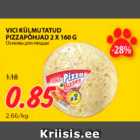 Allahindlus - VICI KÜLMUTATUD PIZZAPÕHJAD 2 X 160 G