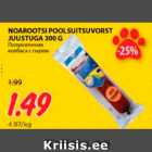 Allahindlus - NOAROOTSI POOLSUITSUVORST JUUSTUGA 300 G