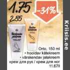 Allahindlus - Orto, 150 ml .hooldav kätekreem .värskendav jalakreem