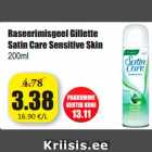 Allahindlus - Raseerimisgeel Gillette
Satin Care Sensitive Skin
200ml
