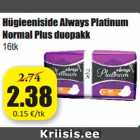 Allahindlus - Hügieeniside Always Platinum
Normal Plus duopakk
16tk
