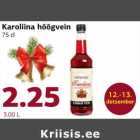 Allahindlus - Karolina Hõõgvein 75 cl