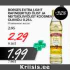 Allahindlus - BORGES EXTRA LIGHT RAFINEERITUD ÕLIST JA NEITSIOLIIVIÕLIST KOOSNEV OLIIVIÕLI 0,25 L