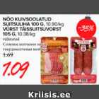 Allahindlus - NÕO KUIVSOOLATUD SUITSULIHA 100 G, VÜRST TÄISSUITSUVORST 105 G