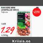 Allahindlus - RAKVERE MINI LIHAPALLID 300 G