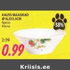 KAUSS MAASIKAD d 16,5х5,5см fajanss