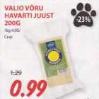 VALIO VÕRU HAVARTI JUUST 200G