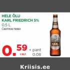 HELE ÕLU
KARL FRIEDRICH 5%
0,5 L