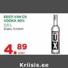 EESTI VIIN ÜX
VODKA 40%
0,5 L