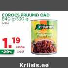 Allahindlus - COROOS PRUUNID OAD
840 g/530 g