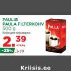 Allahindlus - PAULIG
PAULA FILTERKOHV
500 g