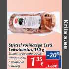 Allahindlus - Stritsel rosinatega Eesti
Leivatööstus, 350 g 