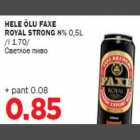 HELE ÕLU FAXE ROYAL STRONG 8%