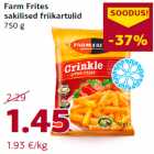 Allahindlus - Farm Frites
sakilised friikartulid
750 g