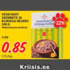 Allahindlus - VESKI MATI
SEEMNETE JA
KLIIDEGA HELBED
500 G
