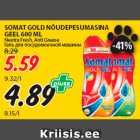 Allahindlus - SOMAT GOLD NÕUDEPESUMASINA
GEEL 600 ML