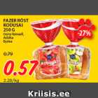 Allahindlus - FAZER RÖST
KODUSAI
250 G