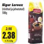 Allahindlus - Sigur Leroux
(röstitud ja jahvatatud)
500g