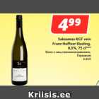 Allahindlus - Saksamaa KGT vein
Franz Hoffner Riesling,
8,5%, 75 cl***