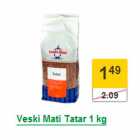 Allahindlus - Veski Mati Tatar 1 kg