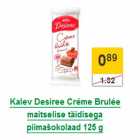 Allahindlus - Kalev Desiree Créme Brulée maitselise täidisega piimašokolaad 125 g