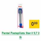 Allahindlus - Pentel Pastapliiats Star-V 0,7 2 tk