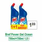 Allahindlus - Bref Power Gel Ocean 750ml+750ml 1,5 l