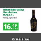 Alkohol - Iirimaa liköör Baileys
Chocolat Luxe